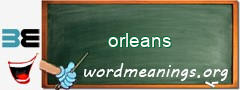 WordMeaning blackboard for orleans
